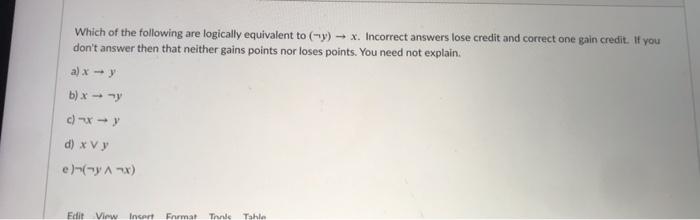 Solved Which of the following are logically equivalent to | Chegg.com