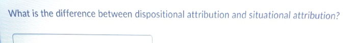 Solved What is the difference between dispositional | Chegg.com