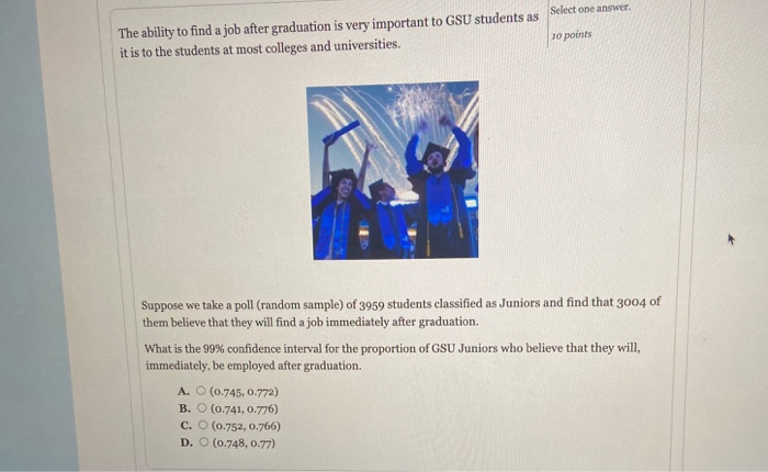 Solved Select one answer 10 points The ability to find a job | Chegg.com