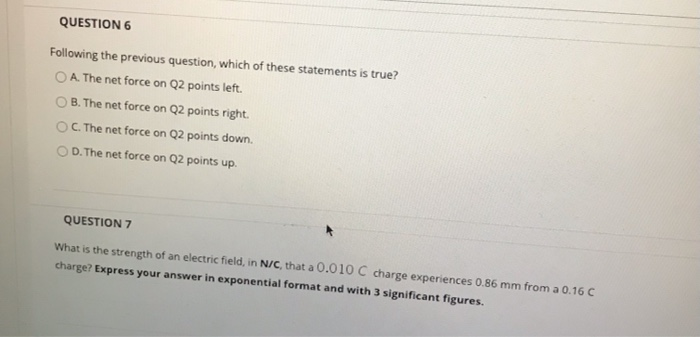 Solved QUESTION 1 Which of the following electric charge | Chegg.com
