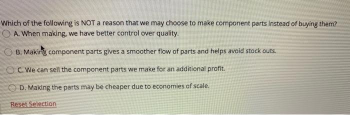 Solved Which of the following is NOT a reason that we may | Chegg.com