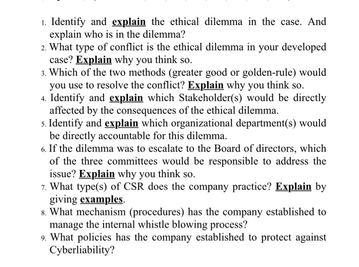 1. Identify and explain the ethical dilemma in the | Chegg.com
