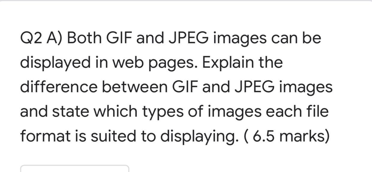 solved-q2-a-both-gif-and-jpeg-images-can-be-displayed-in-chegg