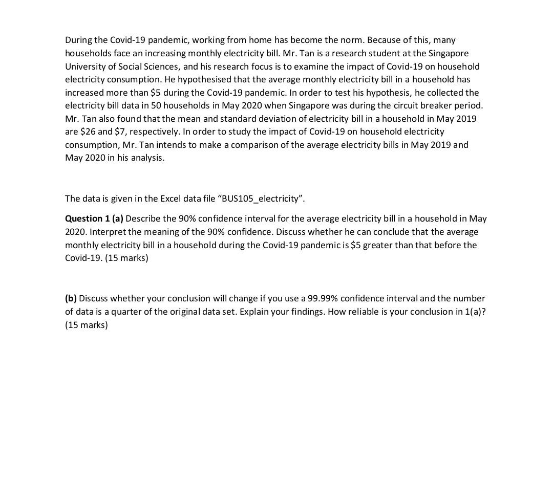 Solved During the Covid-19 pandemic, working from home has | Chegg.com