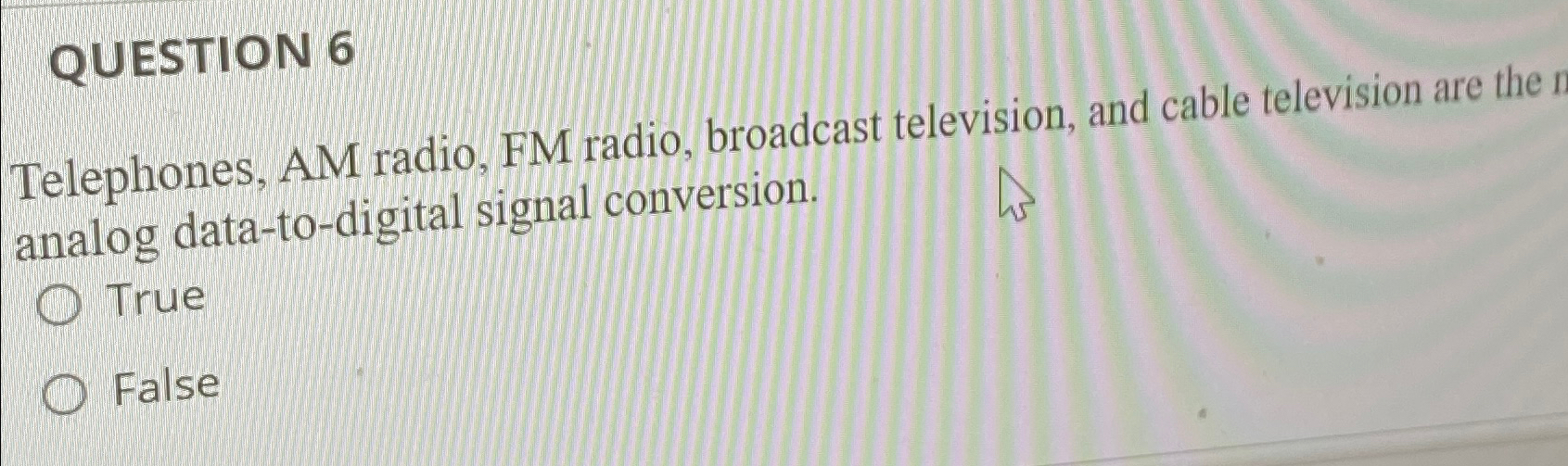 Solved QUESTION 6Telephones, AM Radio, FM Radio, Broadcast | Chegg.com