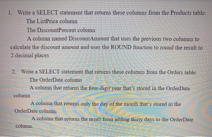 Solved 1. Write a SELECT statement that returns these | Chegg.com