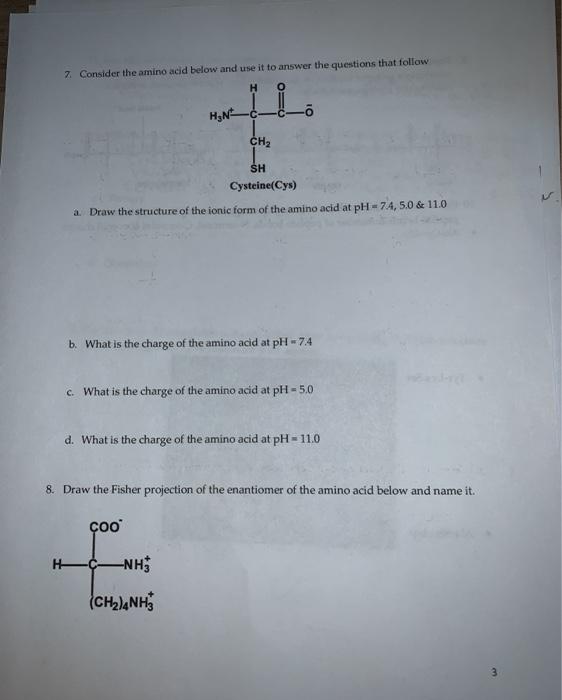 Solved 7. Consider the amino acid below and use it to answer | Chegg.com