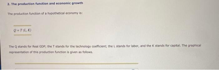 Solved 2. The production function and economic growth The | Chegg.com