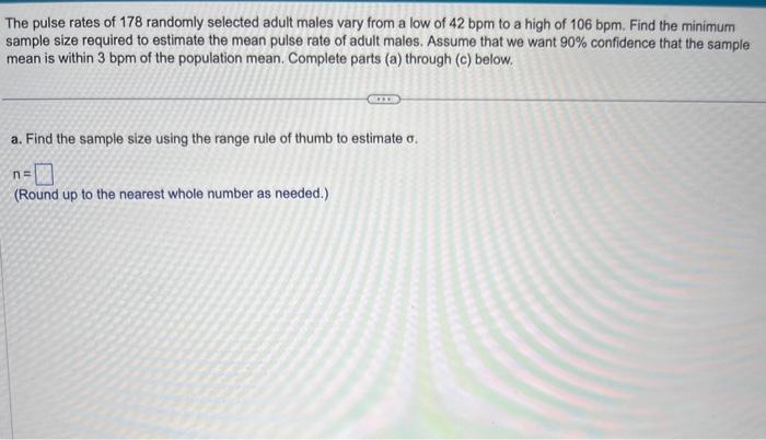 Solved The Pulse Rates Of 178 Randomly Selected Adult Males | Chegg.com