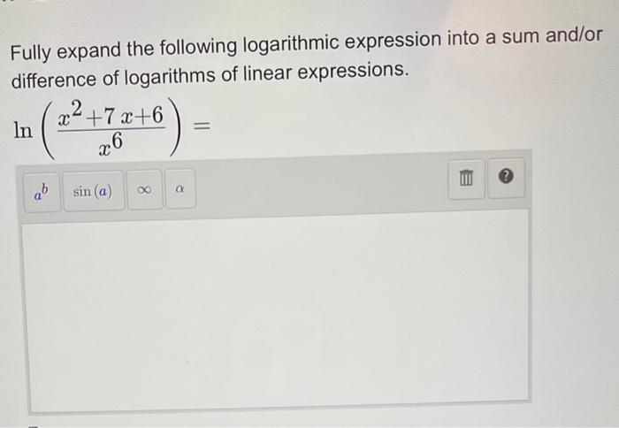 Solved Fully expand the following logarithmic expression | Chegg.com