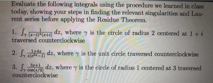 Solved Evaluate the following integrals using the procedure | Chegg.com