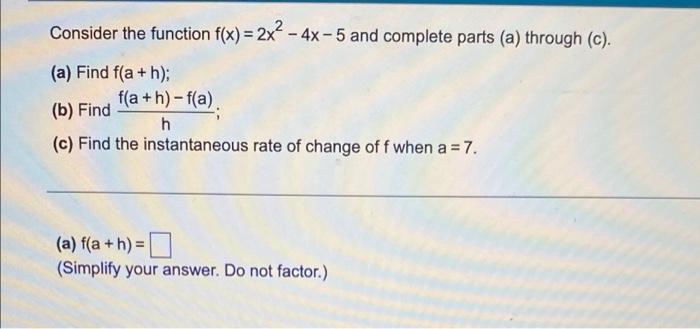 Solved Consider The Function F X 2x2 4x 5 And Complete