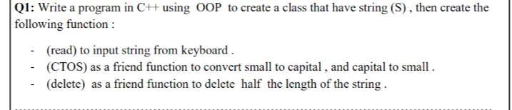 Solved Q1: Write a program in CH using OOP to create a class | Chegg.com