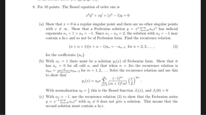 Solved 8. For 10 points: The Bessel equation of order one is | Chegg.com