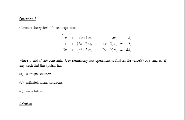 Solved Question 2\\nConsider the system of linear | Chegg.com