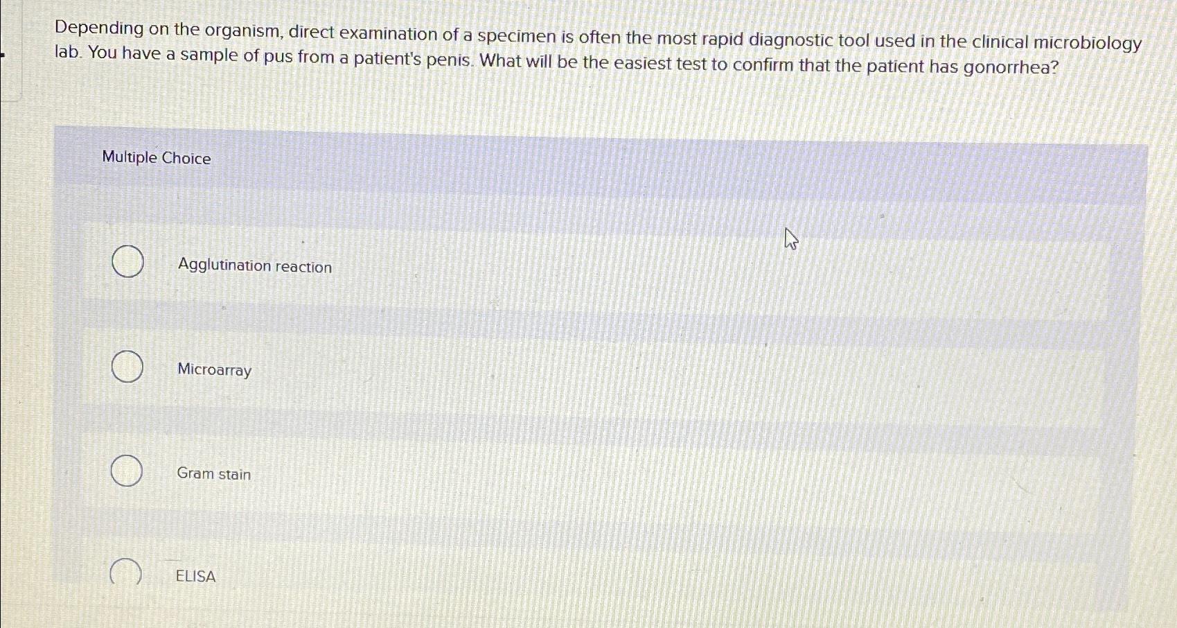 Solved Depending on the organism, direct examination of a | Chegg.com