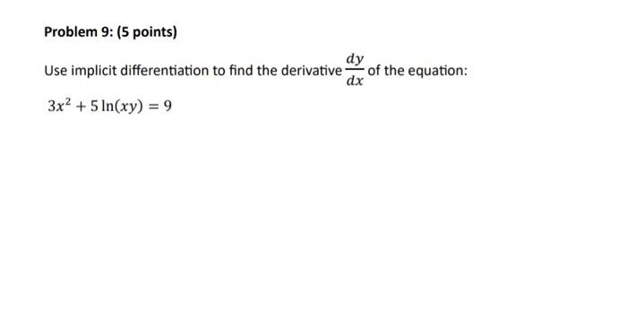 Solved Use implicit differentiation to find the derivative | Chegg.com
