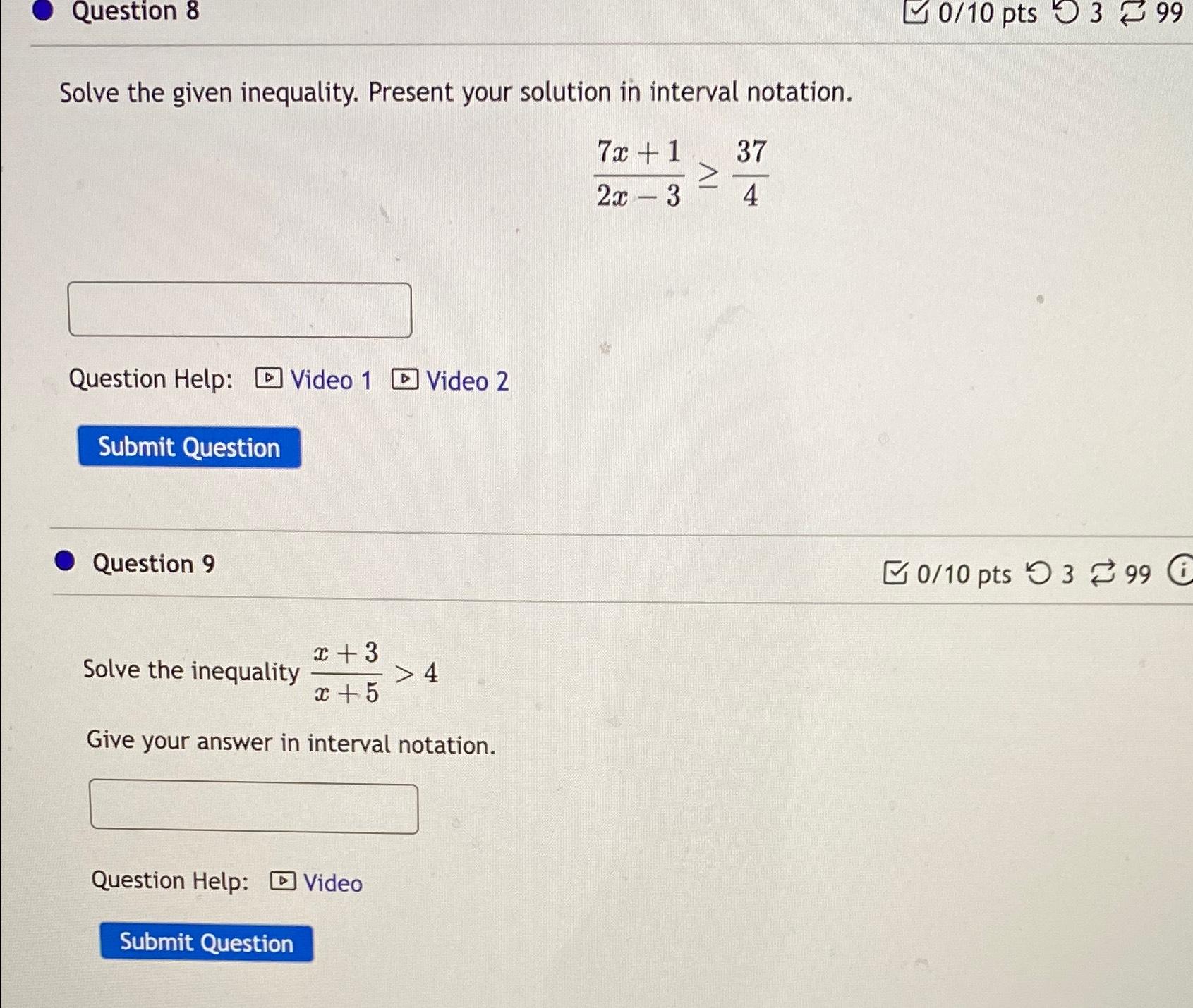 Solved Question 8Solve the given inequality. Present your | Chegg.com