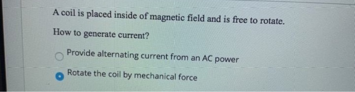 Solved A Coil Is Placed Inside Of Magnetic Field And Is Free | Chegg.com