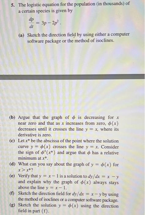 Solved 5. The logistic equation for the population (in | Chegg.com