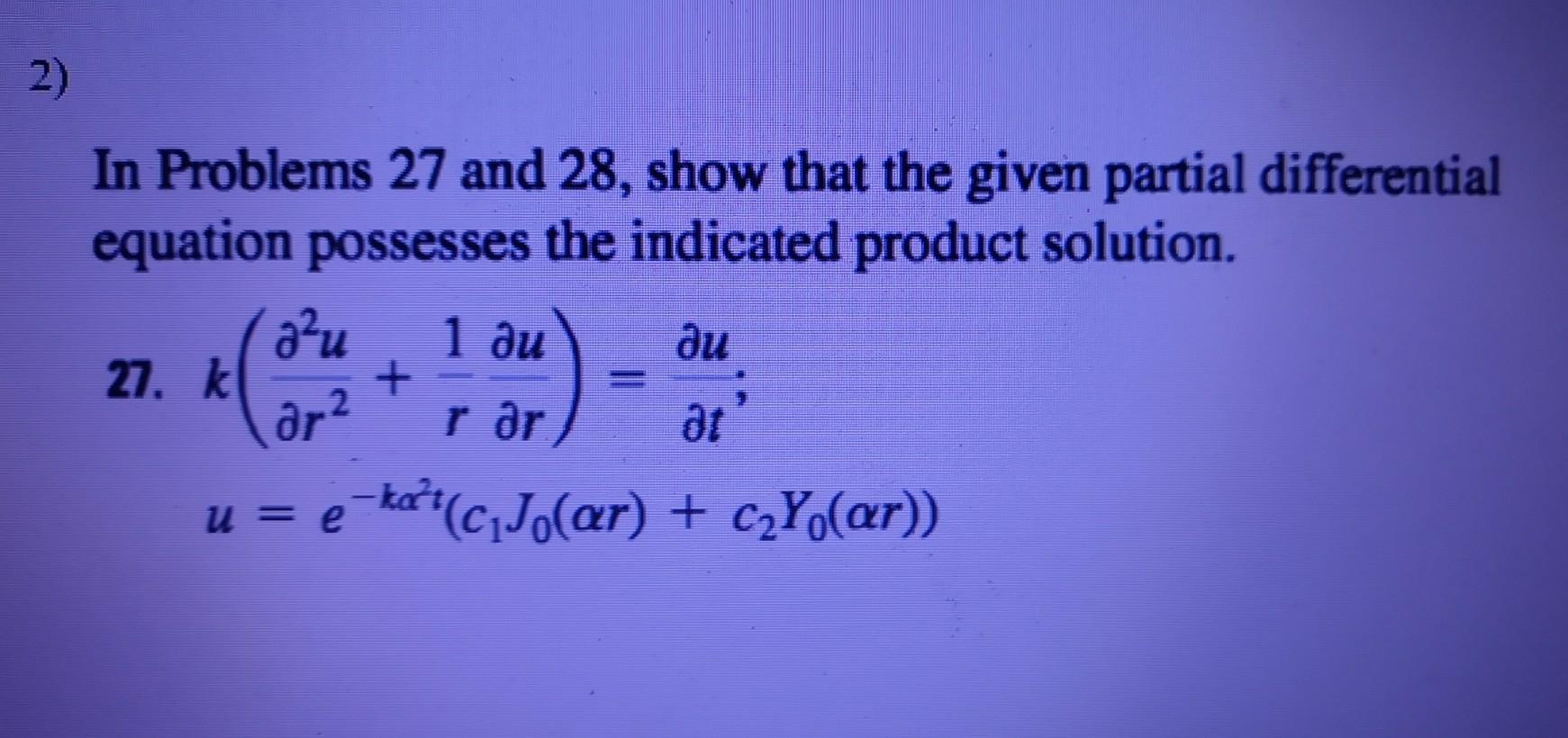 Solved 2) In Problems 27 and 28, show that the given partial | Chegg.com
