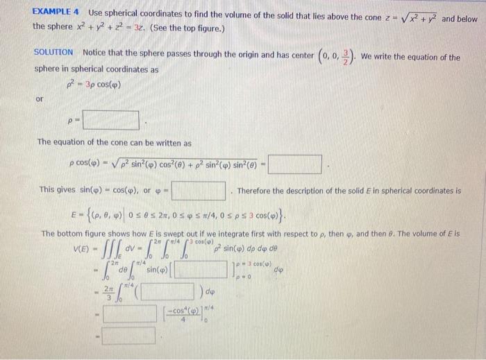 Solved EXAMPLE 4 Use spherical coordinates to find the | Chegg.com