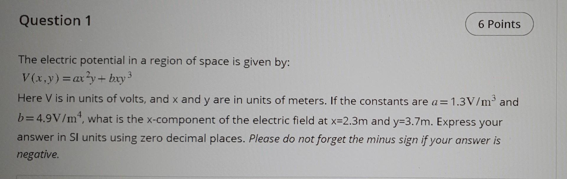 Solved The electric potential in a region of space is given | Chegg.com