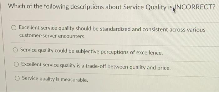 Solved Which of the following descriptions about Service | Chegg.com