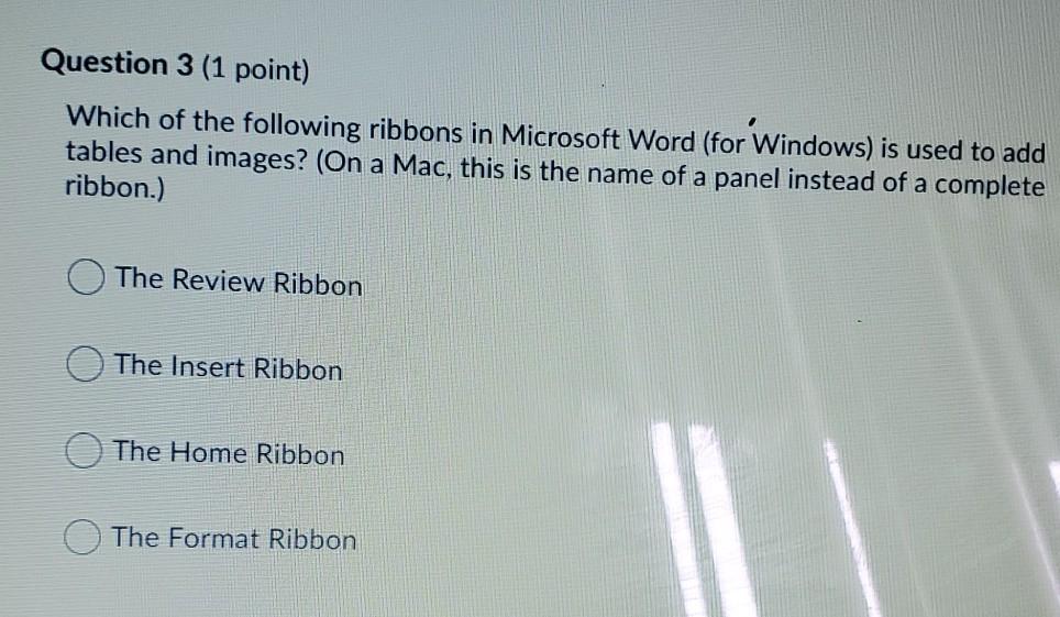 Solved Question 3 (1 point) Which of the following ribbons | Chegg.com
