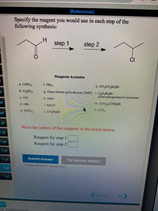 Solved [References] Specify the reagent you would use in | Chegg.com
