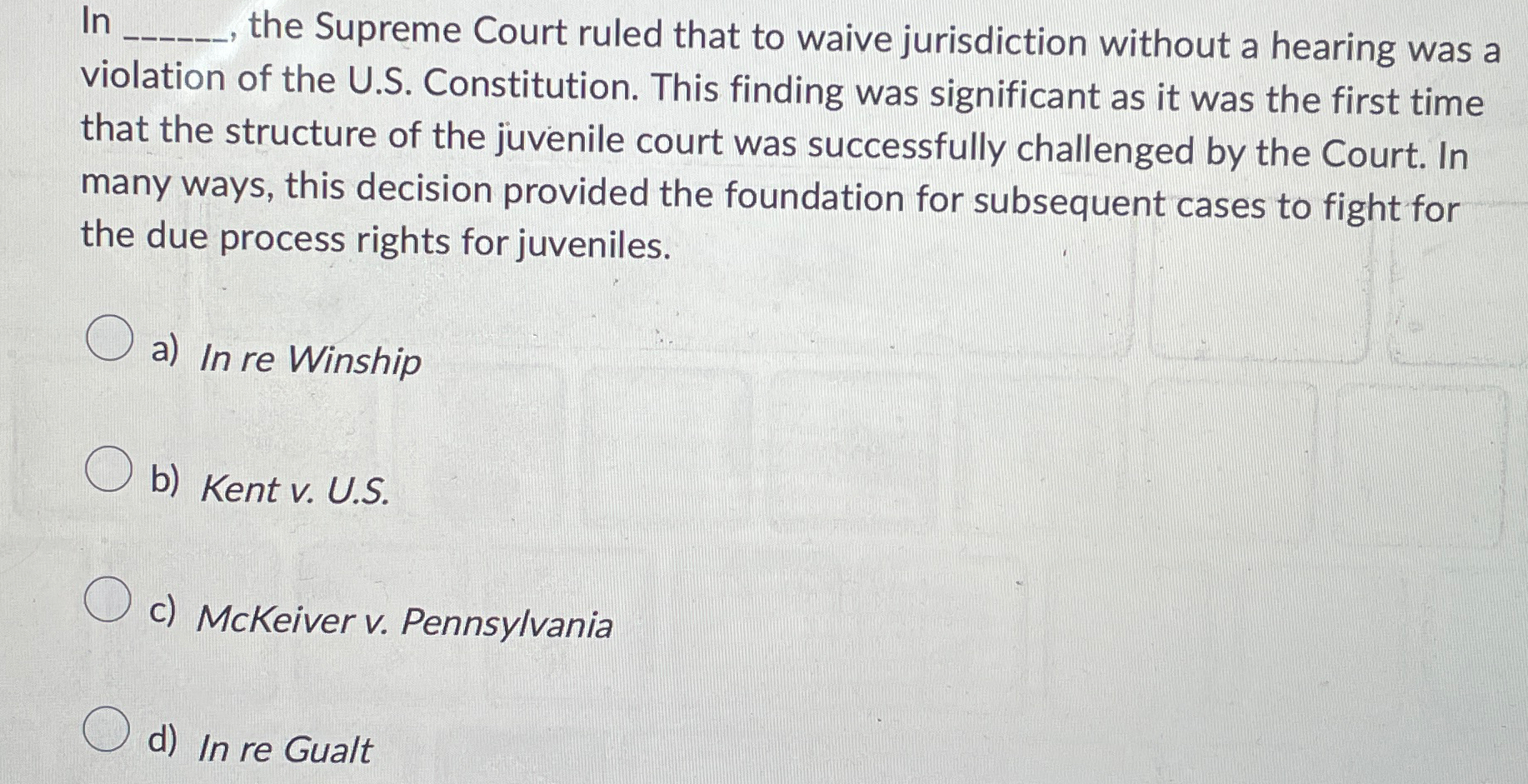 Solved In the Supreme Court ruled that to waive jurisdiction | Chegg.com