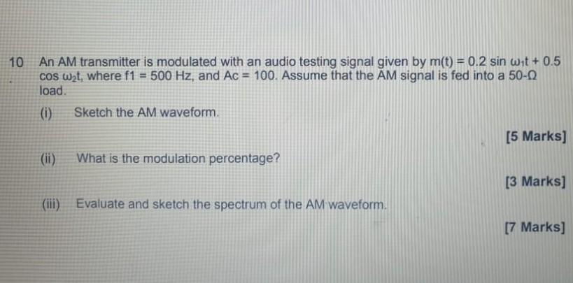 Solved 10 An AM transmitter is modulated with an audio | Chegg.com