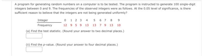 Solved A program for generating random numbers on a computer | Chegg.com