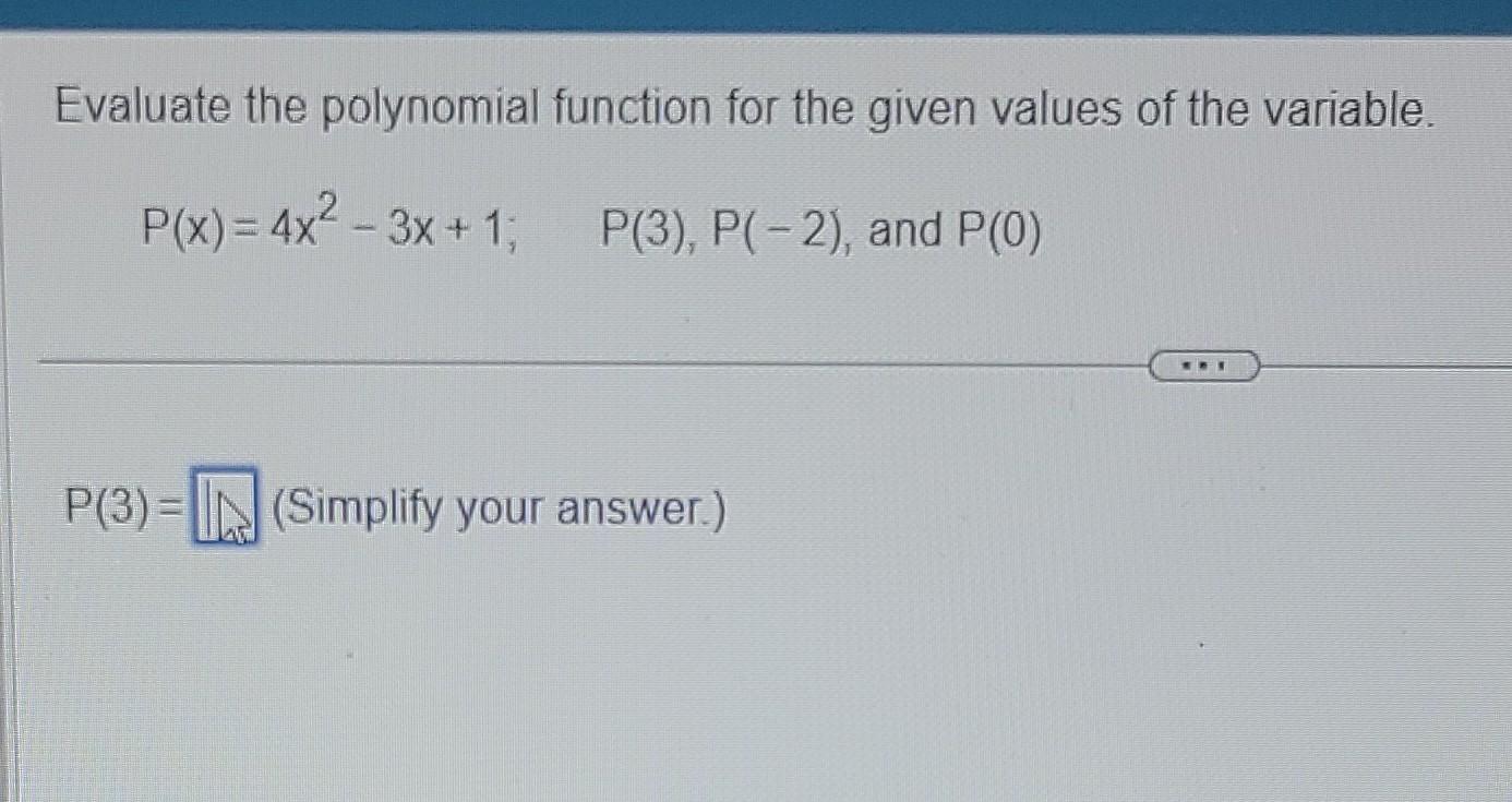 Solved Evaluate the polynomial function for the given values | Chegg.com