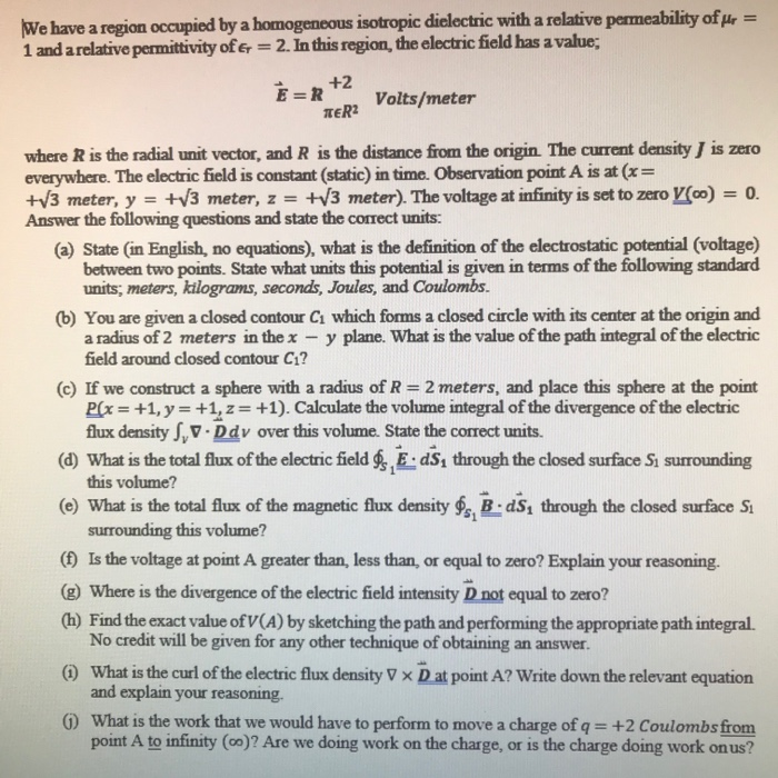 Solved We have a region occupied by a homogeneous isotropic | Chegg.com
