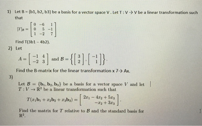 Solved 1 Let B B1b2 B3 Be A Basis For A Vector Space 5226