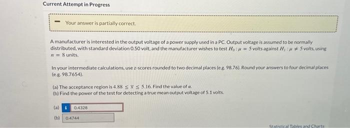 Solved Your answer is partially correct. A manufacturer is | Chegg.com