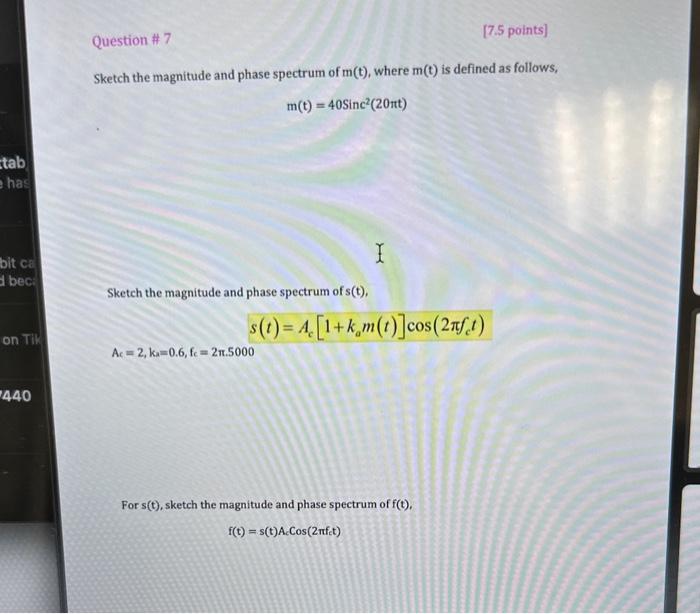 Solved Sketch the magnitude and phase spectrum of m(t), | Chegg.com