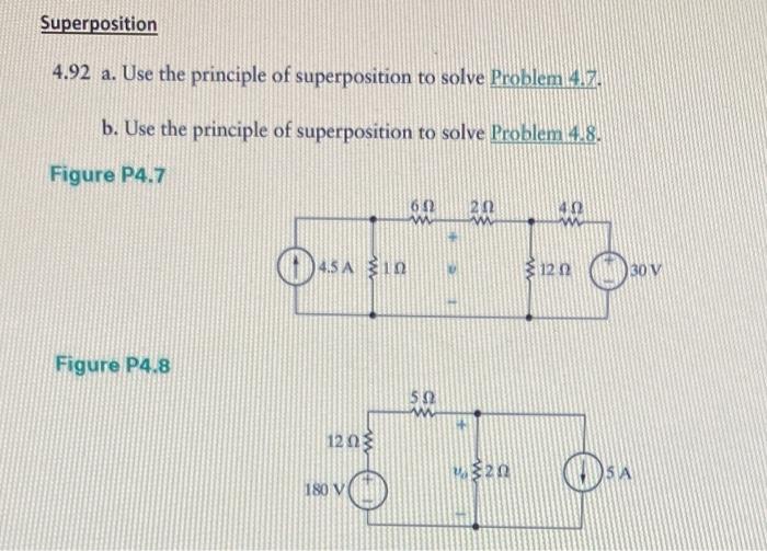 Solved 4.92 A. Use The Principle Of Superposition To Solve | Chegg.com