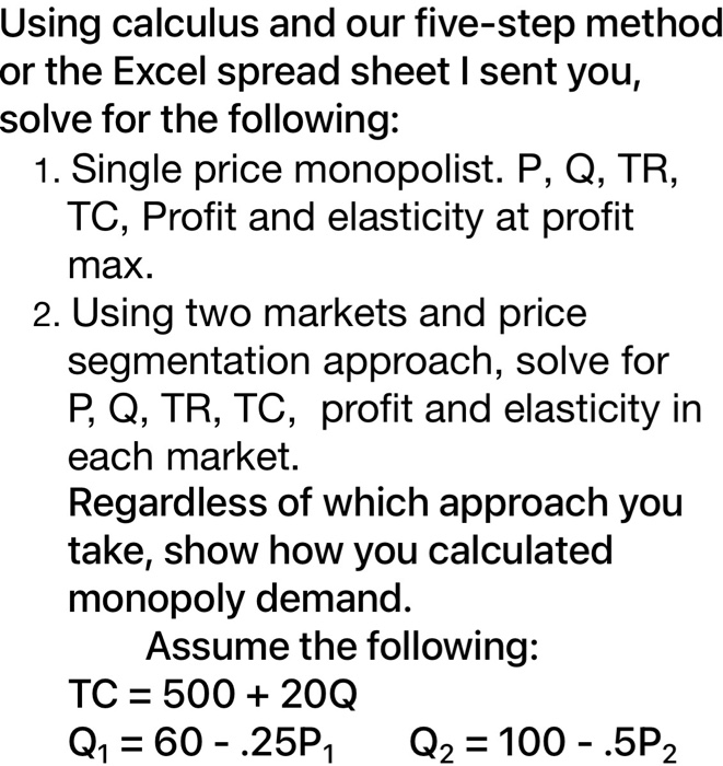 Solved Using calculus and our five-step method or the Excel | Chegg.com