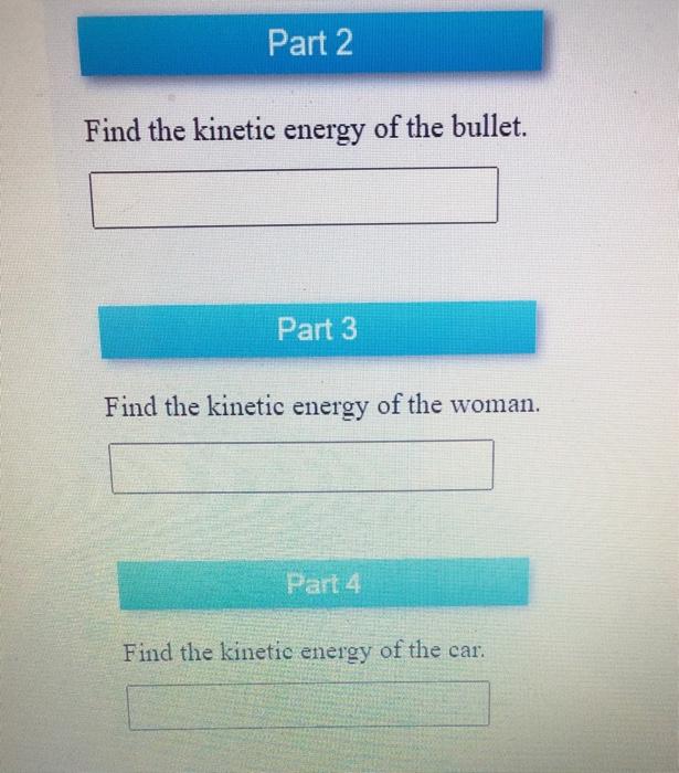 Solved Work And Kinetic Energy * Find The Kinetic Energy Of | Chegg.com