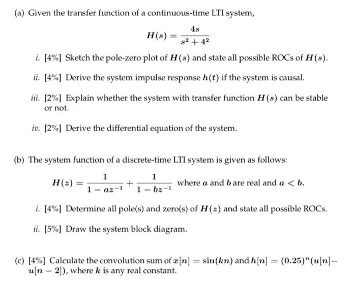 Solved (a) Given the transfer function of a continuous-time | Chegg.com