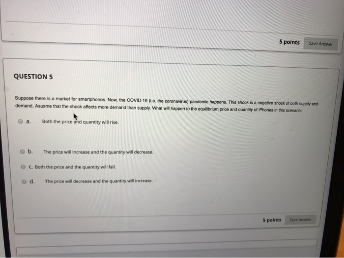 Solved 5 points Save Answer QUESTION 5 Suppose there is a | Chegg.com