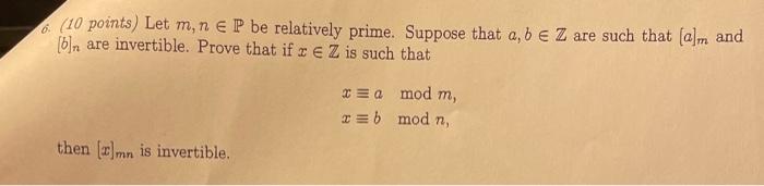 Solved 6. (10 points) Let m,n∈P be relatively prime. Suppose | Chegg.com