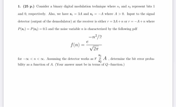 1. (25 p.) Consider a binary digital modulation | Chegg.com