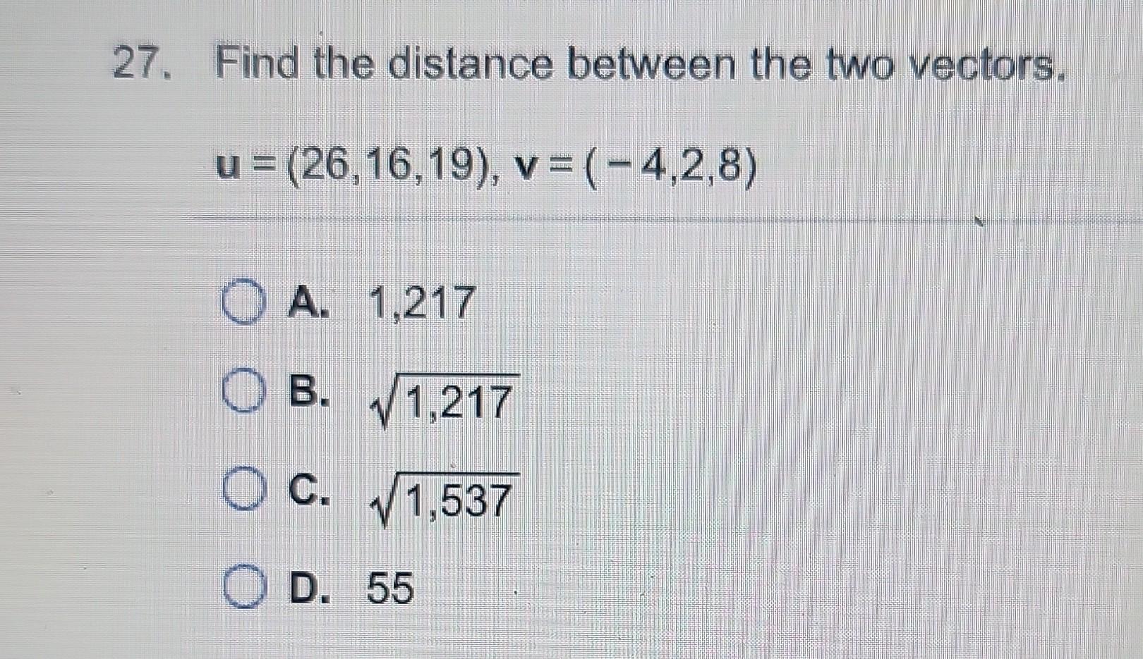 Solved 27. Find the distance between the two vectors. | Chegg.com