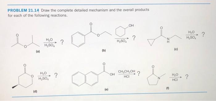 Solved PROBLEM 21.14 Draw the complete detailed mechanism | Chegg.com