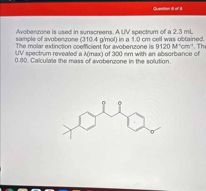 Solved Avobenzone is used in sunscreens. A UV spectrum of a | Chegg.com
