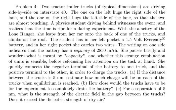 Solved Problem Two Tractor Trailer Trucks Of Typical Chegg Com