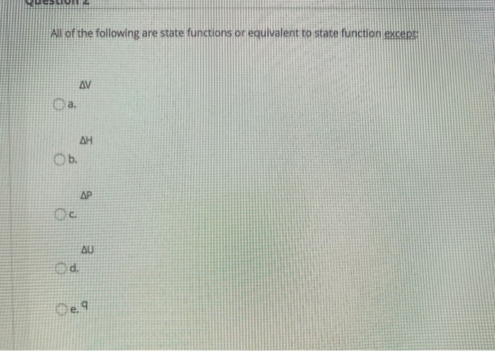 Solved All of the following are state functions or | Chegg.com